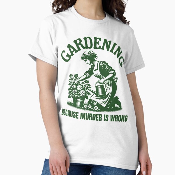 Item preview, Vintage Gardener Mom Gardening Because Murder Is Wrong designed and sold by TeeWizzard.