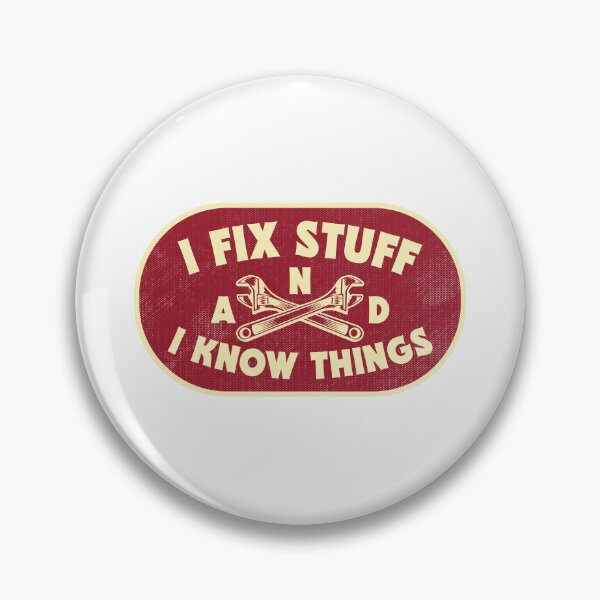 Item preview, I Fix Stuff and I Know Things designed and sold by TonySpencer.