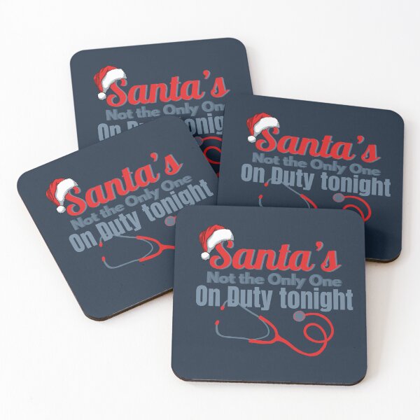 Item preview, Santa's Not the Only One on Duty Tonight- Christmas Healthcare designed and sold by Koirojsa-nga.