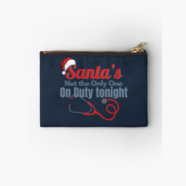 Item preview, Santa's Not the Only One on Duty Tonight- Christmas Healthcare designed and sold by Koirojsa-nga.