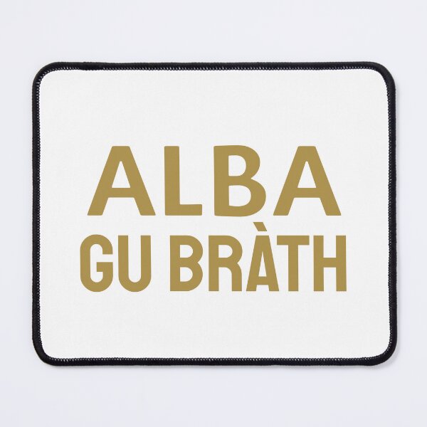 Item preview, Alba gu bràth gold b designed and sold by VRedBaller.