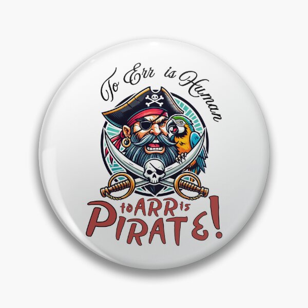 Item preview, To Err is Human, to Arr is Pirate! (design for light backgrounds) designed and sold by caFUNated.