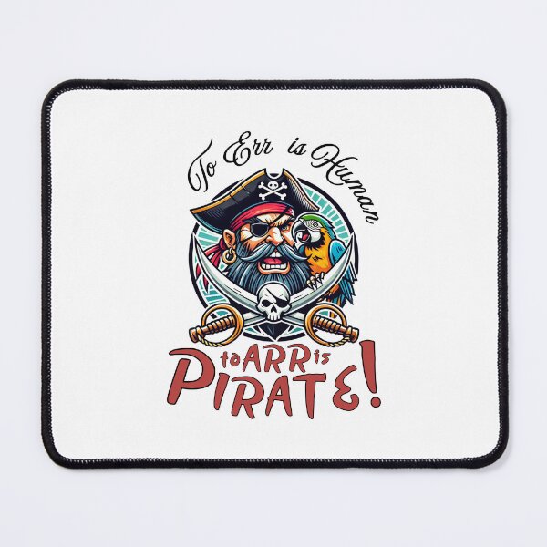 Item preview, To Err is Human, to Arr is Pirate! (design for light backgrounds) designed and sold by caFUNated.
