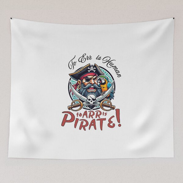 Item preview, To Err is Human, to Arr is Pirate! (design for light backgrounds) designed and sold by caFUNated.