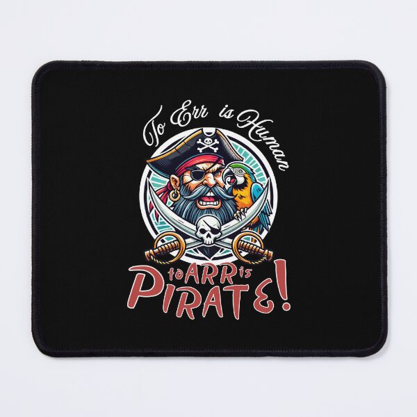 Item preview, To Err is Human, to Arr is Pirate! (design for dark backgrounds) designed and sold by caFUNated.