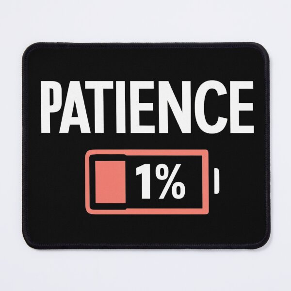 Item preview, Low Battery, High Patience: Motivational Design designed and sold by JOY STORE 45.