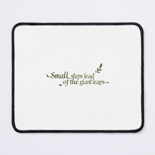Item preview, Small steps lead to giant leaps designed and sold by SignumShop.