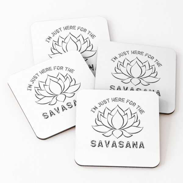 Item preview,  i'm just here for the savasana designed and sold by belladesign7.