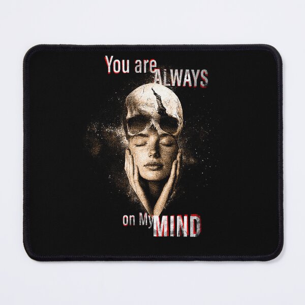 Item preview, You are always on my mind designed and sold by Imaginvm.