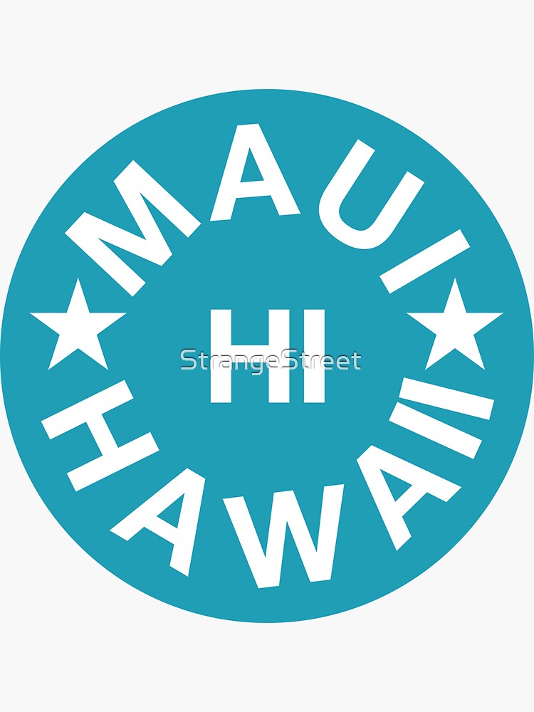 Maui Hawaii ~ Beach Vacation Ocean Sticker By Strangestreet Redbubble 