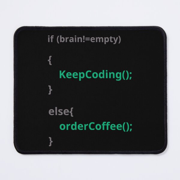 Item preview, If brain empty Keep coding else order coffee designed and sold by MOONLYGHT.