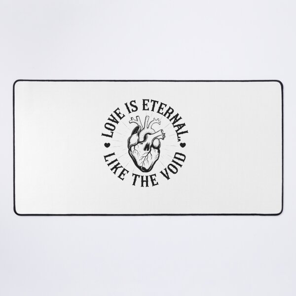 Item preview, Love Is Eternal, Like The Void designed and sold by Peter Stawicki.
