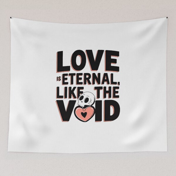 Item preview, Love Is Eternal, Like The Void, Skull Design designed and sold by Peter Stawicki.