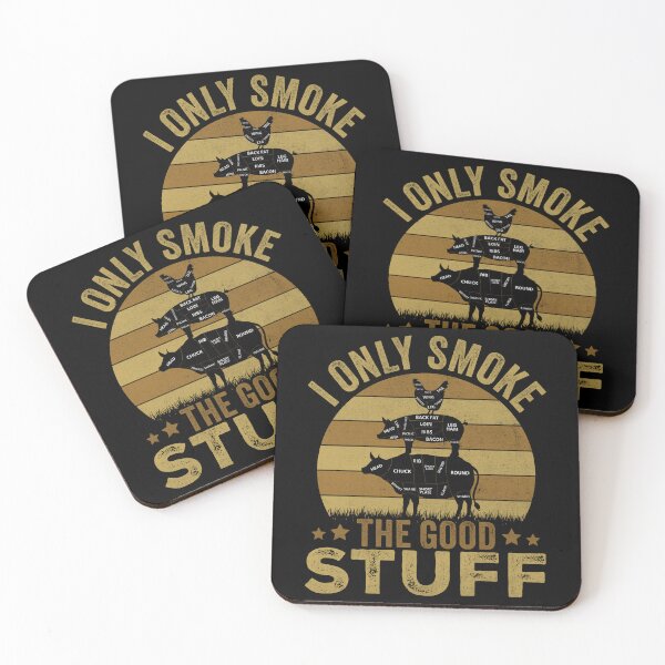 Item preview, I Only Smoke The Good Stuff BBQ Lover designed and sold by PrintCrafting.