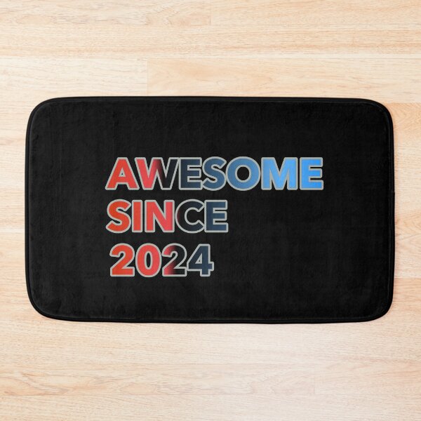 Item preview, Awesome Since 2024 designed and sold by ZooStateofMind.