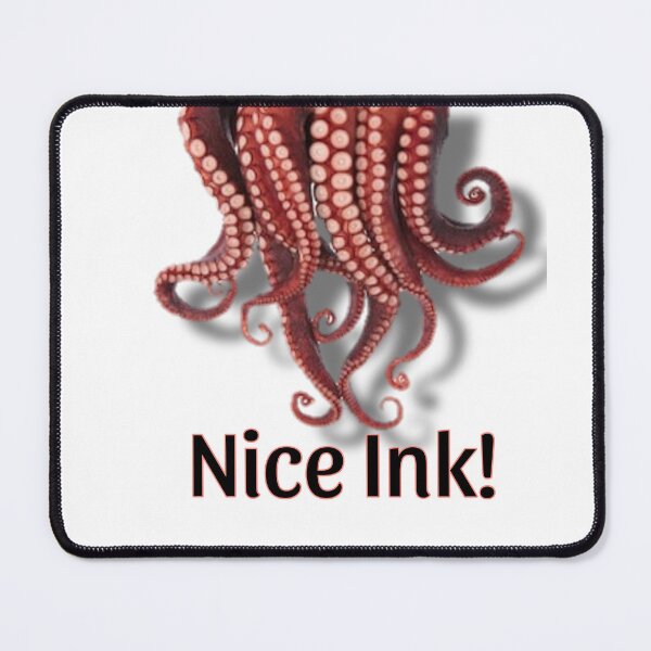 Item preview, Nice Ink designed and sold by AcadianLady.