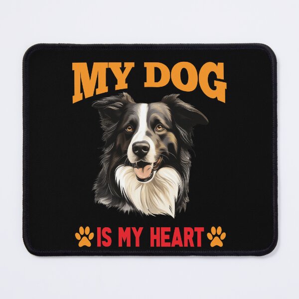 Item preview, Border Collie Pet Dog Owner Art Design My Dog Is My Heart designed and sold by fantasticdesign.