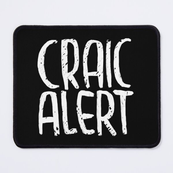 Item preview, Funny Irish, craic alert designed and sold by badlydrawnbabe.