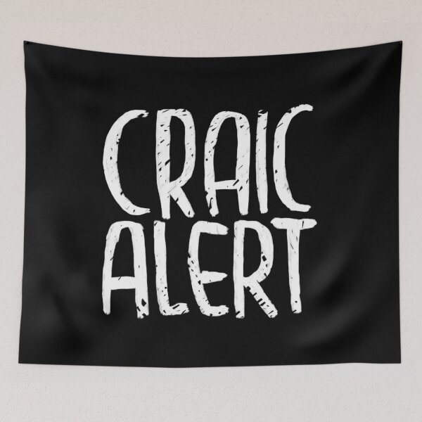 Item preview, Funny Irish, craic alert designed and sold by badlydrawnbabe.