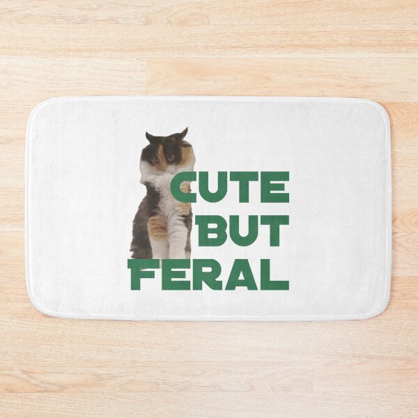 Item preview, Cute but Feral designed and sold by Lyra-and-Neska.