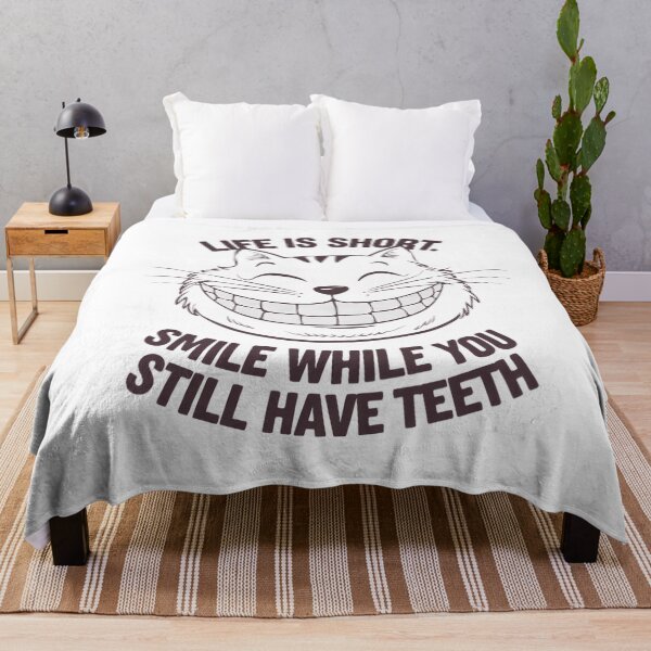 Item preview, Life Is Short. Smile While You Still Have Teeth designed and sold by OskarArts.