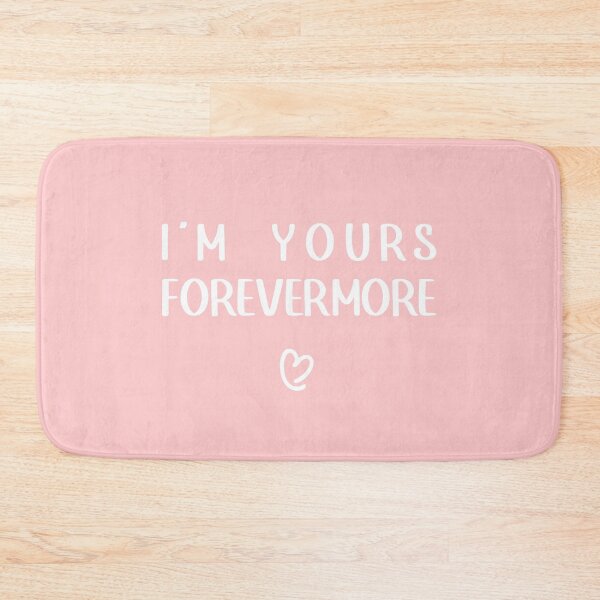 Item preview, I'M YOURS FOREVERMORE - Romantic Minimalist Design, Unique designed and sold by villacreativa.