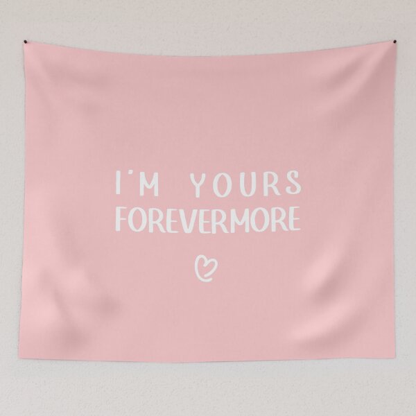 Item preview, I'M YOURS FOREVERMORE - Romantic Minimalist Design, Unique designed and sold by villacreativa.