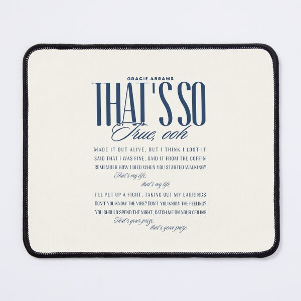 Item preview, That’s So True - Gracie Abrams designed and sold by MadeinAugust13.