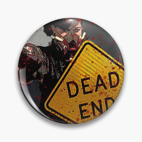 Item preview, DEAD END designed and sold by BeyondTheFatman.