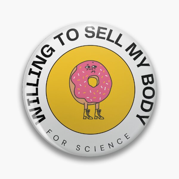 Item preview, Sell my body for science designed and sold by ercicre.