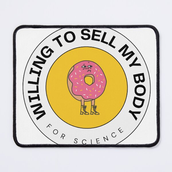 Item preview, Sell my body for science designed and sold by ercicre.
