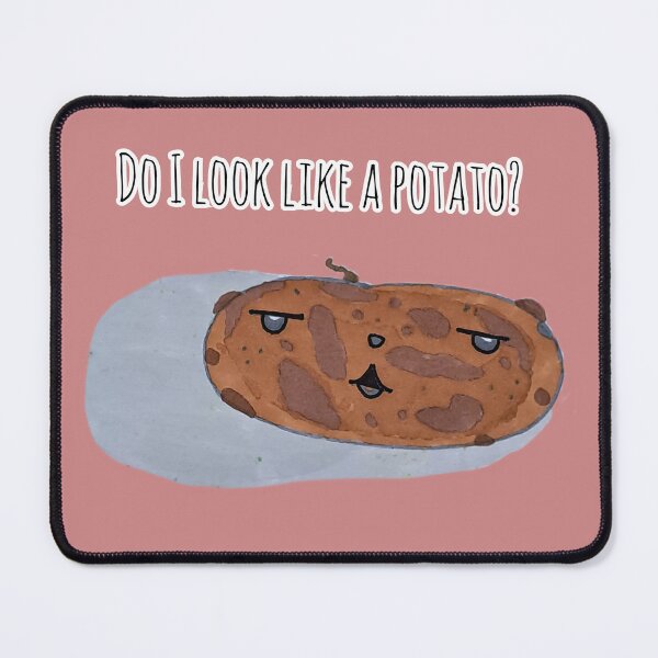 Item preview, Do I Look Like A Potato designed and sold by beadedgrandma.