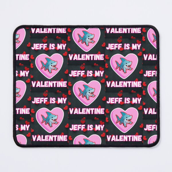 Item preview, Jeff The Landshark Is My Valentine designed and sold by WoodburyLake.