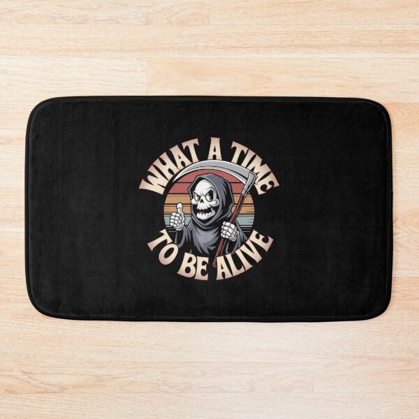 Item preview, What a Time to Be Alive designed and sold by Mateusz Majcherek.