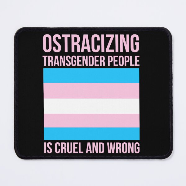 Item preview, Ostracizing transgender people is cruel and wrong designed and sold by Rachel the Artist .