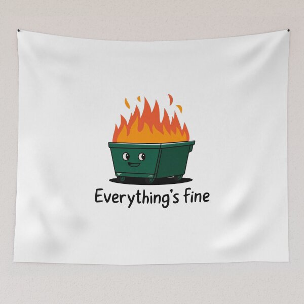 Item preview, Funny Dumpster Fire Everything's Is Fine designed and sold by Mateusz Majcherek.