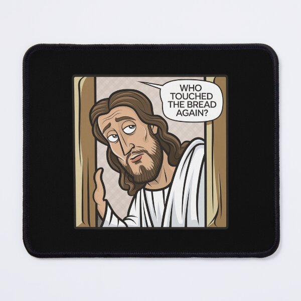 Item preview, Who touched the bread again? peeking jesus designed and sold by Mateusz Majcherek.
