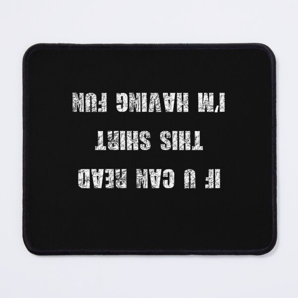 Item preview, If u can read this shirt i'm having fun designed and sold by Mateusz Majcherek.
