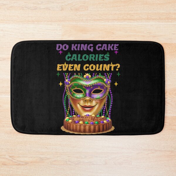 Item preview, Do King Cake Calories Even Count? Funny Mardi Gras Design designed and sold by signshirtz.