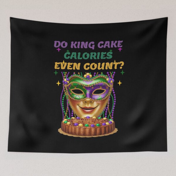 Item preview, Do King Cake Calories Even Count? Funny Mardi Gras Design designed and sold by signshirtz.