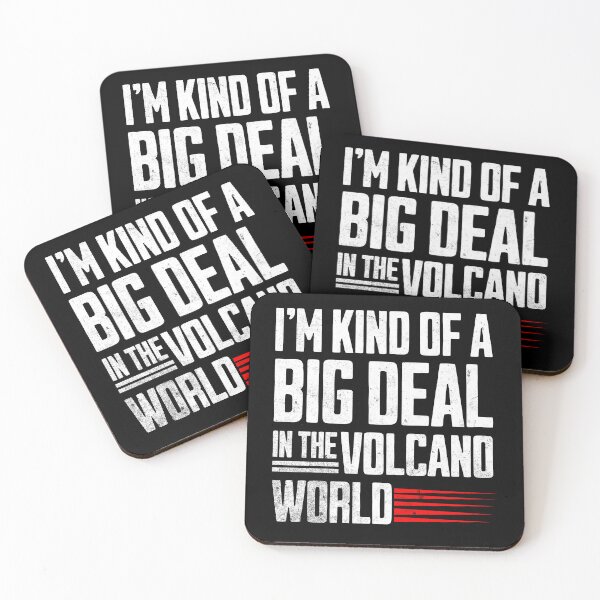 Item preview, I'm Kind Of a Big Deal In The Volcano World Volcanology Volcanologist Gift Idea | Geology designed and sold by HosvPrint .s.