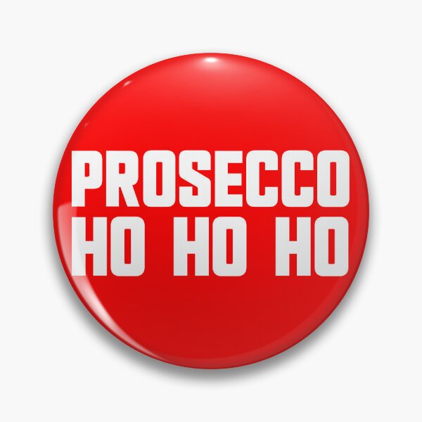 Item preview, Prosecco Ho Ho Ho Christmas Party Prosecco Gear designed and sold by DynamicDesign.
