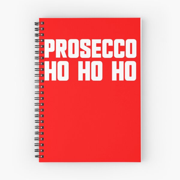 Item preview, Prosecco Ho Ho Ho Christmas Party Prosecco Gear designed and sold by DynamicDesign.