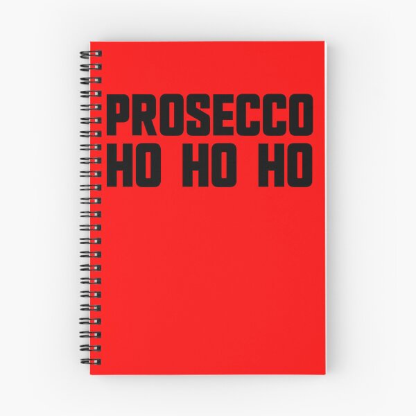 Item preview, Prosecco Ho Ho Ho Christmas Party Prosecco Gear designed and sold by DynamicDesign.