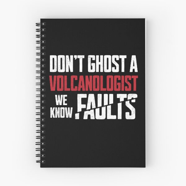 Item preview, Don't Ghost a Volcanologist We Know Faults Volcanology Gift Idea | Geology designed and sold by HosvPrint .s.