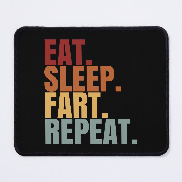 Item preview, Eat Sleep Fart Repeat. #2 designed and sold by EunsooLee.