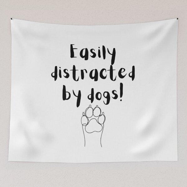 Item preview, Easily Distracted by Dogs – Fun Paw Print Design for Dog Lovers designed and sold by Fredster1966.