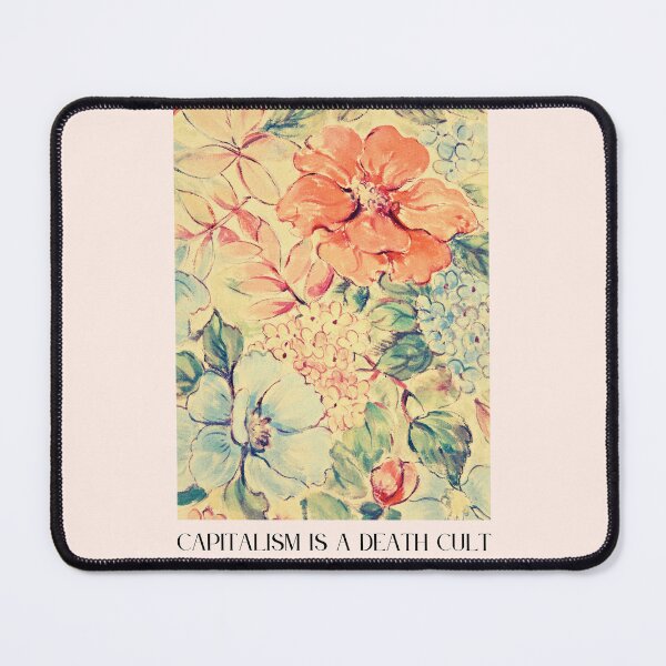 Item preview, Capitalism is A Death Cult | Cottagecore Remix designed and sold by AnimaliaStar.