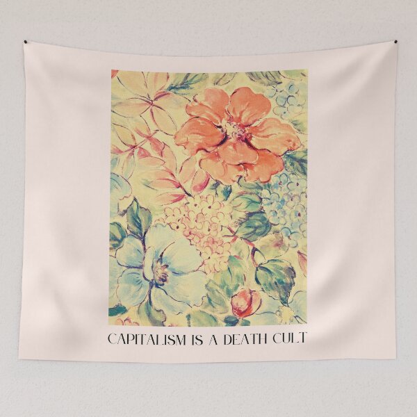 Item preview, Capitalism is A Death Cult | Cottagecore Remix designed and sold by AnimaliaStar.