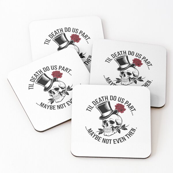 Item preview, Til Death Do Us Part, Maybe Not Even Then - Top Hat Design designed and sold by Peter Stawicki.